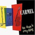 The Drum Is Everything von Carmel | CD | Zustand gut