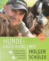 Hundeerziehung mit Holger Schüler: Hunde verstehen ... | Buch | Zustand sehr gut