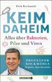 Keim daheim | Alles über Bakterien, Pilze und Viren | Dirk Bockmühl | Taschenbuc