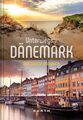 Unterwegs in Dänemark | Das große Reisebuch | Taschenbuch | 320 S. | Deutsch