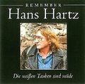 Die Weissen Tauben Sind Müde von Hartz,Hans | CD | Zustand gut