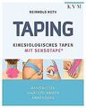 Taping: Kinesiologisches Tapen mit Sensotape von Rei... | Buch | Zustand wie neu