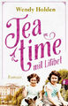 Teatime mit Lilibet von Wendy Holden (2021, Taschenbuch) ☆Guter Zustand☆