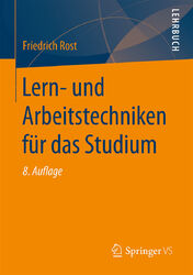 Friedrich Rost / Lern- und Arbeitstechniken für das Studium