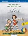 Das sind wir - Von Kopf bis Fuß. Kinderbuch Deutsch-Arabisch | Buch | 9783194195