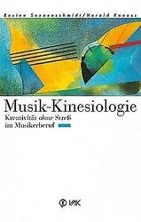 Musik - Kinesiologie: Kreativität ohne Streß im Musikerb... | Buch | Zustand gutGeld sparen & nachhaltig shoppen!