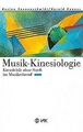 Musik - Kinesiologie: Kreativität ohne Streß im Musikerb... | Buch | Zustand gut