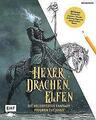 Hexer, Drachen, Elfen - die beliebtesten Fantasy-Figuren zeichnen - Hauke Kock