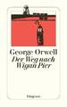 Der Weg nach Wigan Pier | George Orwell | 2003 | deutsch