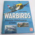 Jürgen Gaßebner, Warbirds, Historische Militärflugzeuge in Farbe