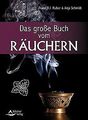 Das große Buch vom Räuchern von Huber, Franz X.J., ... | Buch | Zustand sehr gut