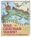 Wo in aller Welt. Was geschah wann? - Various authors -  9783831029150