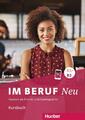 Im Beruf NEU B1+/B2. Kursbuch | Buch | 9783192011900