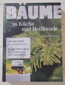 Karin Greiner: Bäume in Küche und Heilkunde - 2021