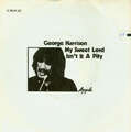 George Harrison My Sweet Lord / Isn't It A 7" Single Vinyl Schallplatte 78650