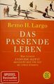 Das passende Leben von Remo H. Largo, UNGELESEN