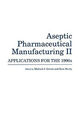 Aseptic Pharmaceutical Manufacturing II: Anwendungen für die 19