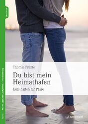 Thomas Prünte / Du bist mein Heimathafen /  9783749502622