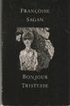 Francoise Sagan: Bonjour Tristesse