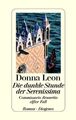 Die dunkle Stunde der Serenissima: Commissario Brunettis elfter Fall: Co 1320707