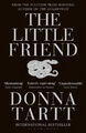 The Little Friend|Donna Tartt|Broschiertes Buch|Englisch