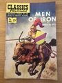 Classics Illustrated #88 - Men of Iron - 1964 - See Photos