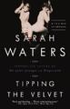 Sarah Waters Tipping the Velvet (Taschenbuch)