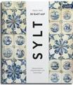 Regina Stahl | Zu Gast auf Sylt | Buch | Deutsch (2018) | 208 S. | Callwey GmbH