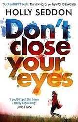 Don't Close Your Eyes von Seddon, Holly | Buch | Zustand gutGeld sparen & nachhaltig shoppen!