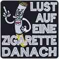 Aufnäher: Lust auf eine Zigarette danach? Aufbügler Biker Patch/Applikation