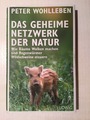 Das Geheime Netzwerk der Natur Peter Wohlleben (2017 gebunden) Buch gebraucht