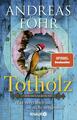 Totholz | Andreas Föhr | 2024 | deutsch