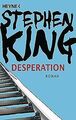 Desperation: Roman von Stephen King | Buch | Zustand akzeptabel