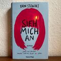 SIEH MICH AN - ERIN STEWART