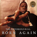 The Notorious B.I.G. - Born Again Black Vinyl Edition (1999 - EU - Reissue)