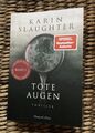 Tote Augen * Karin Slaughter TB 2024