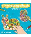Fingerstempelbuch ab 2: Fingerstempeln für Kinder: Basteln und Malen - Tiere un
