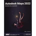 Autodesk Maya 2022 Grundlagenhandbuch von Kelly L. Murdock (Pa - Taschenbuch NEU Kelly L.