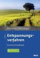 Entspannungsverfahren. Das Praxishandbuch. Mit E-Book inside