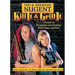 Kill it & Grill it: Ein Leitfaden zum Zubereiten und Kochen WLAN - HardBack NEU Ted Nugen