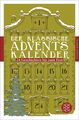 Der klassische Adventskalender: 24 Geschichten bis zum Fest