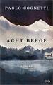 Acht Berge: Roman - Internationaler Bestseller | Buch | DVA; Giulio Einaudi Edit