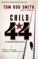 Tom Rob Smith Child 44 (Taschenbuch) Child 44 Trilogy