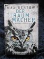 Der Traummacher von Max Bentow,  Psychothriller