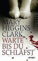 Warte, bis du schläfst: Thriller von Mary Higgins Clark | Buch | Zustand gutGeld sparen und nachhaltig shoppen!