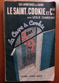 C1 Leslie Charteris LE SAINT COOKIE ET Cie 1948 The Saint Sees it Through