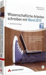 Wissenschaftliche Arbeiten schreiben mit Word 2010