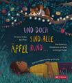 Und doch sind alle Äpfel rund ... | Christine Hubka | Deutsch | Buch | 32 S.