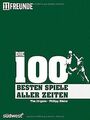 Die 100 besten (Fußball-)Spiele aller Zeiten von Jürgens... | Buch | Zustand gut