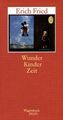 Erich Fried | Wunder Kinder Zeit | Buch | Deutsch (2002) | Erzählungen | 128 S.